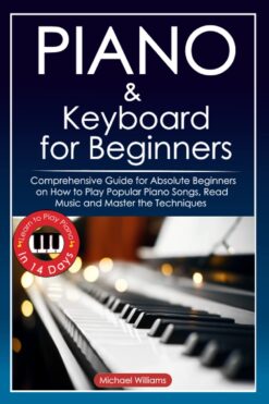Piano and Keyboard for Beginners